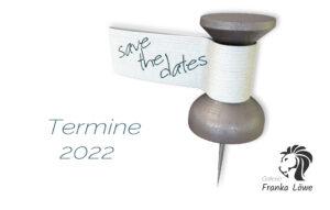 Termine in 2022 - Events, Ausstellungen, Vernissagen