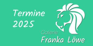 Header Termine der Galerie Franka Löwe in