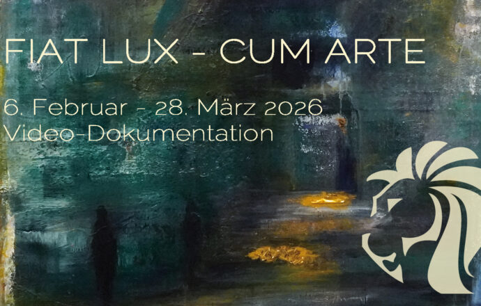 Virdeos zur Ausstellung FIAT LUX CUM ARTE